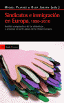 SINDICATOS E INMIGRACION EN EUROPA 1990-2010