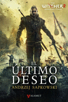 ULTIMO DESEO, EL (THE WITCHER 2 ASSASSINS OF KINGS)