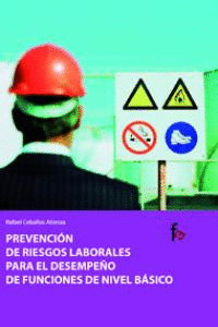 PREVENCION DE RIESGOS LABORALES PARA DESEMPEÑO FUNCIONES BASICO