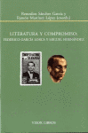 LITERATURA Y COMPROMISO FEDERICO GARCIA LORCA Y MIGUEL HERNANDEZ