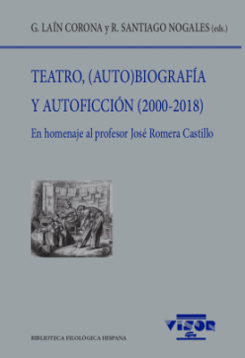 TEATRO, (AUTO)BIOGRAFIA Y AUTOFICCION (2000-2018)