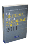 REFORMA DE LA SEGURIDAD SOCIAL 2011, LA