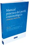 MANUAL PRÁCTICO DEL PERFIL CRIMINOLÓGICO 2ªED.