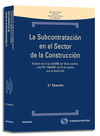 SUBCONTRATACION EN EL SECTOR DE LA CONSTRUCCION, LA 2ªEDICION