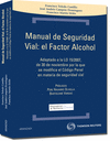 MANUAL DE SEGURIDAD VIAL EL FACTOR ALCOHOL