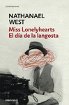 MISS LONELYHEARTS/EL DIA DE LA LANGOSTA