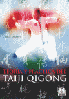 TEORIA Y PRACTICA DEL TAIJI QIGONG