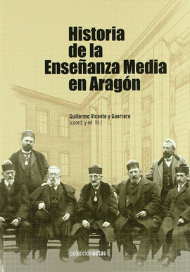 HISTORIA DE LA ENSEÑANZA MEDIA EN ARAGON