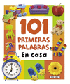 101 PRIMERAS PALABRAS EN CASA