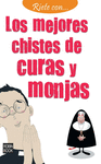 MEJORES CHISTES DE CURAS Y MONJAS, LOS