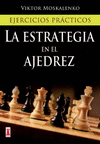 ESTRATEGIA EN EL AJEDREZ, LA 5