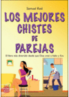 MEJORES CHISTES DE PAREJAS,LOS CITAS HUMORISTICAS GENIALES