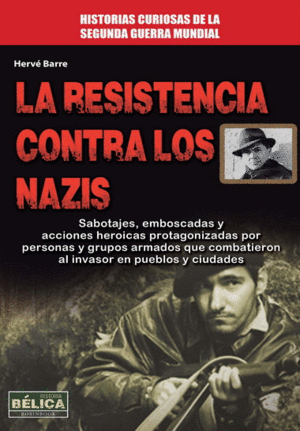 RESISTENCIA CONTRA LOS NAZIS,LA