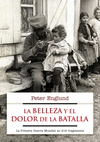 BELLEZA Y EL DOLOR DE LA BATALLA, LA