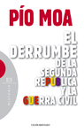 DERRUMBE DE LA SEGUNDA REPUBLICA Y LA GUERRA CIVIL, EL (TELA)