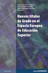 NUEVOS TITULOS DE GRADO EN EL ESPACIO EUROPEO EDUCACION SUPERIOR