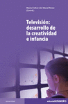 TELEVISION DESARROLLO DE LA CREATIVIDAD E INFANCIA