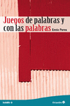 JUEGOS DE PALABRAS Y CON LAS PALABRAS 27