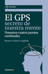 GPS SECRETO DE NUESTRA MENTE, EL