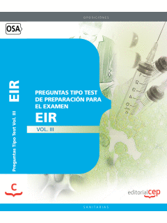 PREGUNTAS TIPO TEST PREPARACION EXAMEN EIR VOL III