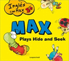 MAX PLAYS HIDE AND SEEK