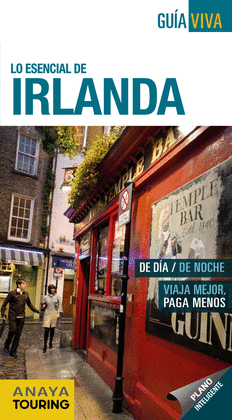 IRLANDA 2013 +PLANO (LO ESENCIAL DE)