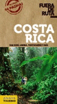 COSTA RICA. SAN JOSE, LIBERIA, TORTUGUERO Y MAS. EDICION 2013