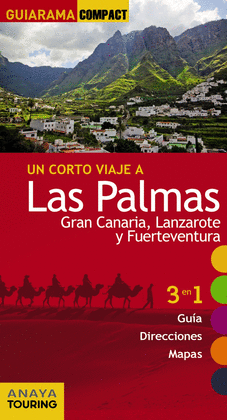 LAS PALMAS: GRAN CANARIA, LANZAROTE Y FUERTEVENTURA 2015