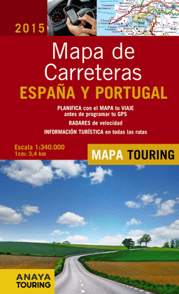MAPA DE CARRETERAS DE ESPAÑA Y PORTUGAL 2015