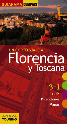 FLORENCIA Y TOSCANA 2017
