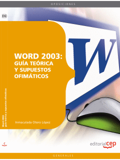 WORD 2003 GUIA TEORICA Y SUPUESTOS OFIMATICOS