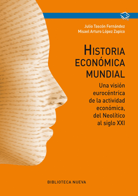 HISTORIA ECONOMICA MUNDIAL