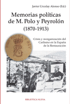 MEMORIAS POLÍTICAS DE M. POLO Y PEYROLO 1870-1913
