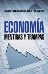 ECONOMIA MENTIRAS Y TRAMPAS 456