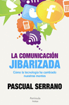 COMUNICACIÓN JIBARIZADA, LA