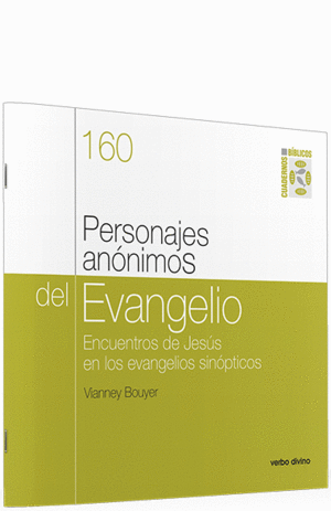 PERSONAJES ANÓNIMOS DEL EVANGELIO 160