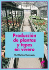 PRODUCCION DE PLANTAS Y TEPES EN VIVERO