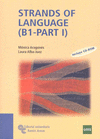 STRANDS OF LANGUAGE (B1- PART I) +CD