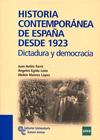 HISTORIA CONTEMPORANEA DE ESPAÑA DESDE 1923.DICTADURA Y DEMOCRACI