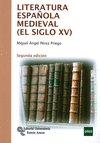 LITERATURA ESPAÑOLA MEDIEVAL (EL SIGLO XV)