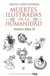 MUERTES ILUSTRADAS DE LA HUMANIDAD POLVO ERES II 125