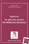 MANUAL DE APLICACIÓN PRÁCTICA DE DERECHO ROMANO