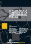 SILENCIO EN LA ACTIVIDAD DE LA ADMINISTRACION PUBLICA, EL