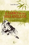 LIBRO DE LOS SEIS ANILLOS , EL