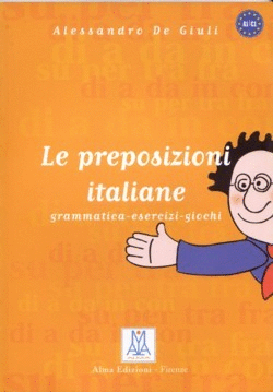LE PREPOSIZIONI ITALIANE