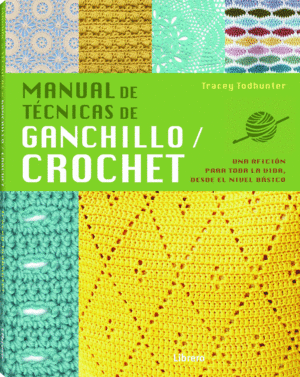 MANUAL DE TECNICAS DE GANCHILLO CROCHET