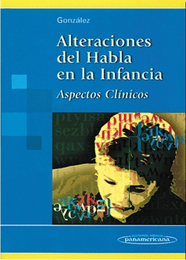 ALTERACIONES DEL HABLA EN LA INFANCIA ASPECTOS CLINICOS
