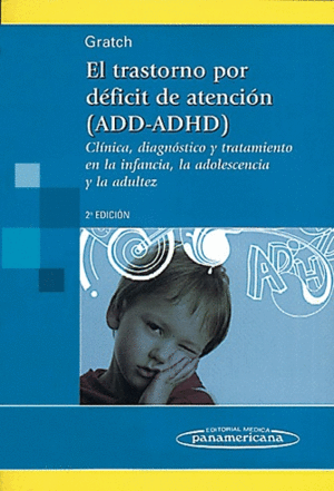 TRASTORNO POR DEFICIT DE ATENCION ADD-ADHD, EL 2ªEDICION