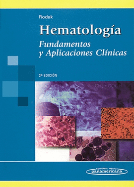 HEMATOLOGIA FUNDAMENTOS Y APLICACIONES CLINICAS 2ªEDICION
