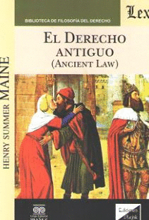 DERECHO ANTIGUO, EL (ANCIENT LAW)